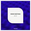 Get Up (Original Mix) - Roger Martinez