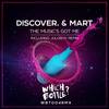 The Music's Got Me (Original Mix) - DiscoVer.&Mart