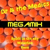 Dr & the Medics (Megamix) - Dr & The Medics