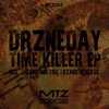 Time Killer (Loic Lozano Remix) - Drzneday&Loic Lozano