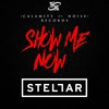 Show Me Now - StellaR