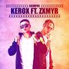 Siempre (Explicit) - kerox&Zxmyr
