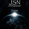 Pour Vous (Explicit) - JSN