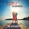 38 Degrees (Club Mix) - DJane HouseKat&Rameez&Axel Konrad