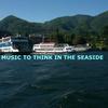 Music To Relax In The Seaside - Another World