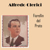 Fiorellin Del Prato - Alfredo Clerici&Orchestra Diretta Da C. Angelini