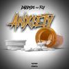 Anxiety (feat. J.FLY) (Explicit) - P.LANE DO&J.FLY