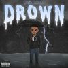 Drown (Explicit) - Rico Rarri