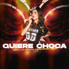 Quiere Choca (Explicit) - Yopo La Grasa&Wander Love