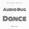 Dont Forget to Dance - Audio Bug