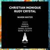 Warm Water (Berni Turletti Remix) - Christian Monique&Rudy Crystal&Berni Turletti