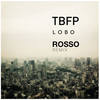 Lobo (Rosso Remix) - The Broken Flowers Project&Rosso