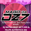 AGUDO AUTOMOTIVO - BATE PALMA COM O BUNDÃO (Explicit) - MAGO DA DZ7&MC Felipe&Dj Natan Beat