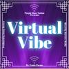 Virtual Vibe (Explicit) - Vante poems&Devante Greene&Jonny Brown