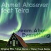 Dream Above Everything(feat. Teira) (Jinus Remix) - Ahmet Atasever&Teira