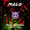 Malo (feat. San Andreas) - Bohlee&San Andreas