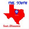 The South (feat. Dhaamin) (Explicit) - Ty-C&Dhaamin