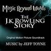 Magic Beyond Words (Main Titles) - Jeff Toyne