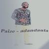 Adandaula (feat. PST & K kays) - Paize&PST&K kays