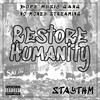 Restore Humanity (Explicit) - Staythm