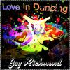 Love In Dancing (Original Mix) - Jey Richmond