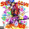 SexLoveDrugs! - Tavis Trendin