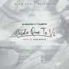 Desde Que Te Vi - Blue Wayze&Falsetto