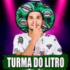 Vai Sua Cavalona(feat. Mc Th) - Turma Do Litro