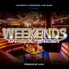 Weekends - Capitol B&Celly Cel&Dj Ignite