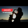 Symphony (Hype Re-Drum DJ Remix) - LocoDJ&Emanuela Oancea
