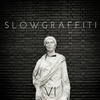 VI(feat. Figueroa) - Slow Graffiti&Figueroa