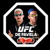 UFC De Favela - Maneiro Na Voz&Dj Matheus MK