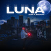 Luna - Bless El Bendecido