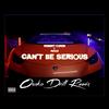 Can't Be Serious(feat. Ridez) (Osaka Drill Remix|Explicit) - Robert Chaos&Ridez&Osaka