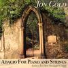 Adagio for Strings and Piano - Jon Gold