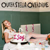I Say - Outer Stella Overdrive