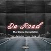 Da Road (feat. AyoBluntGod, 7th Floor Freeze & Shoddy Boi) (Explicit) - The Stamp Compilation&AyoBluntGod&7th Floor Freeze&Shoddy Boi