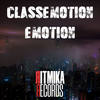 Got The World (Original Mix) - Classemotion