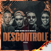 Descontrole (Explicit) - MC Koiot&Mc Mendes&MC LV SP&Pirata&MC Gui Da ZS