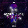 Rose E Spine (Remix|Explicit) - The Miracle&Nayda