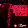 CONDOM BUSS RIDDIM - Stop Bav Music