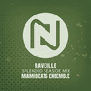 Raveille (Splendid Seaside Mix) - Miami Beats Ensemble