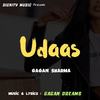 Udaas - Gagan Sharma
