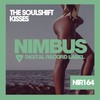 Kisses (Original Mix) - The SoulShift