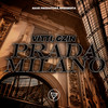 Prada Milano - Vitti&Gzin