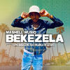 Bekezela(feat. Nhlanhla The Guitarist, Cosmo & Sipho Banda) - Mashell Musiq&Nhlanhla The Guitarist&Sipho Banda&Cosmo