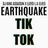 Tik Tok (Acapellas) - Earthquake&Lloyd L.A Elves&DJ King Assassin