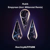 Empyrean (Millennial Remix) - Rub!k&Millennial