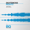 Nighto - Skatemoss