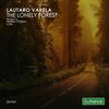 The Lonely Forest (Matias Chilano Remix) - Lautaro Varela